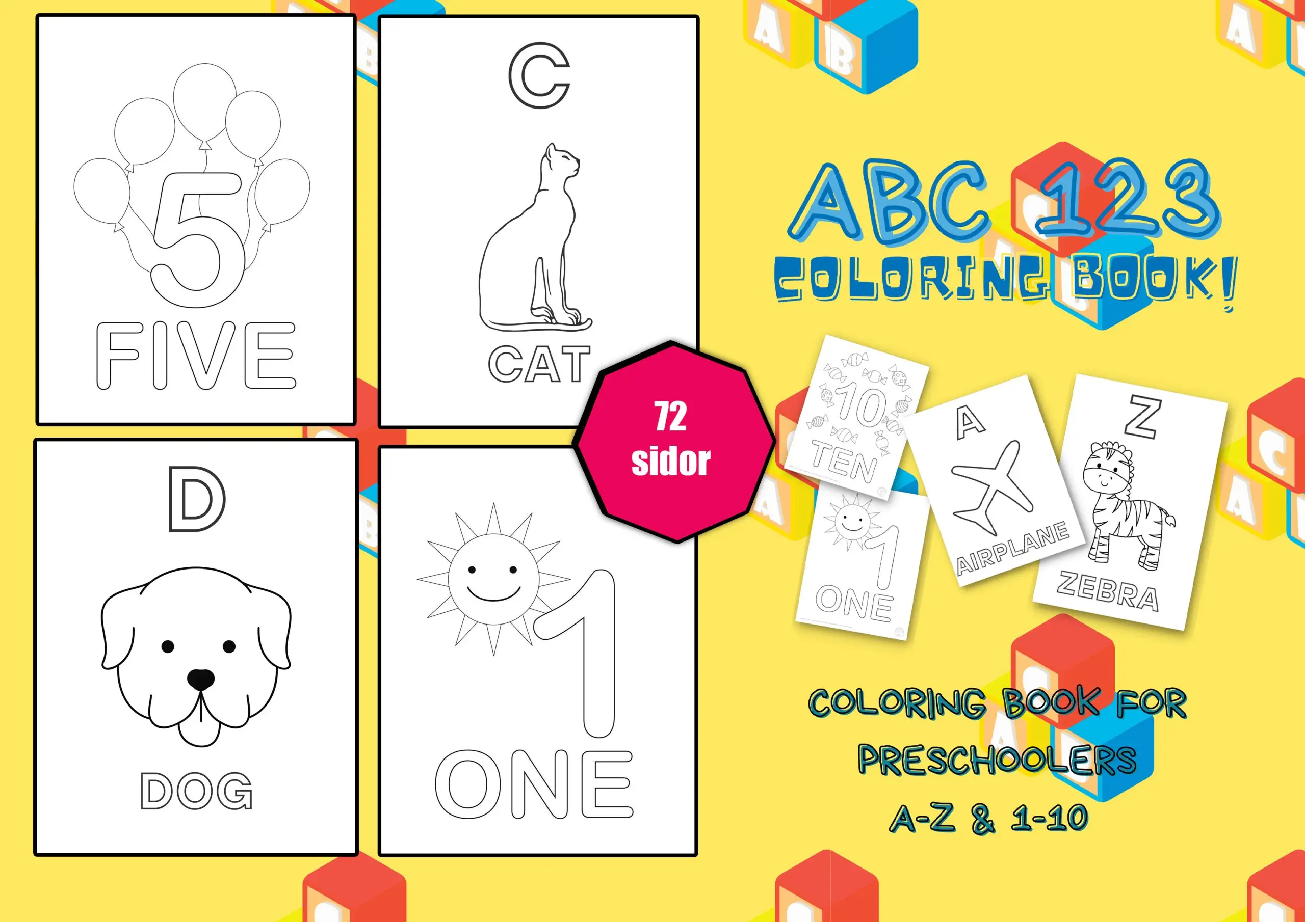 72 ABC and 123 Coloring Pages for Kids: Bonus included to 360 Dinosaur coloring pages for kids